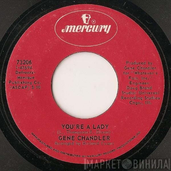 Gene Chandler - You're A Lady / Stone Cold Feeling