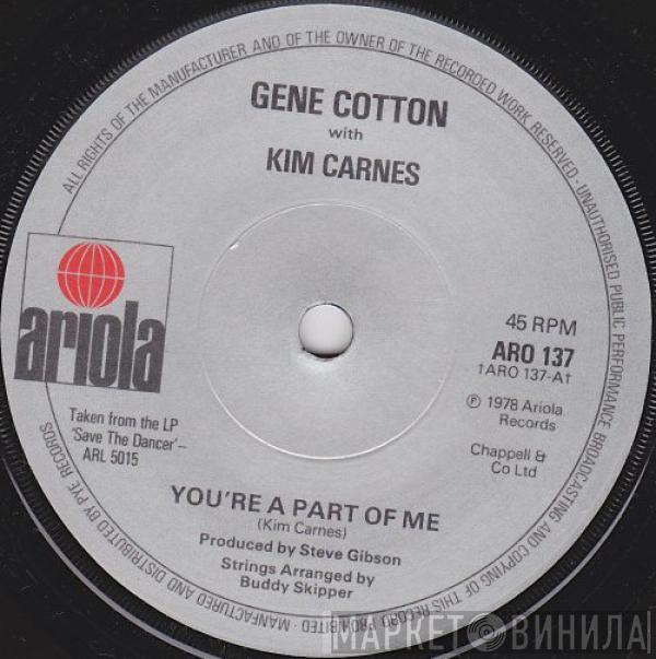 Gene Cotton, Kim Carnes - You're A Part Of Me