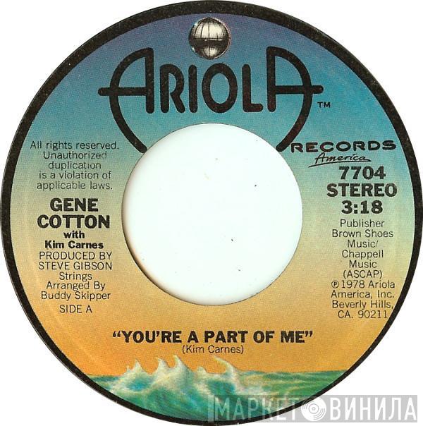 Gene Cotton, Kim Carnes - You're A Part Of Me