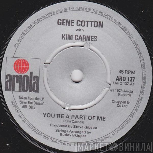 Gene Cotton, Kim Carnes - You're A Part Of Me