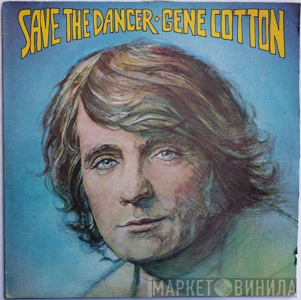 Gene Cotton - Save The Dancer