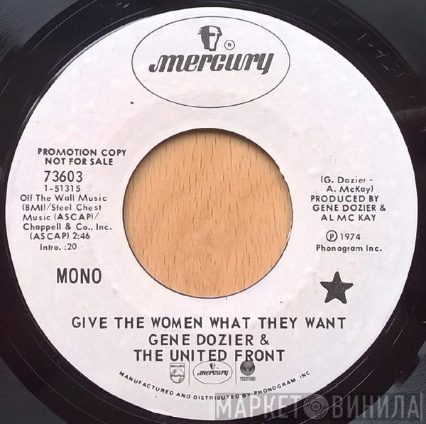 Gene Dozier & The United Front - Give The Woman What They Want / The Best Girl I Ever Had