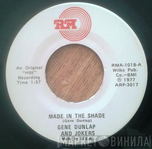 Gene Dunlap And Jokers - Made In The Shade