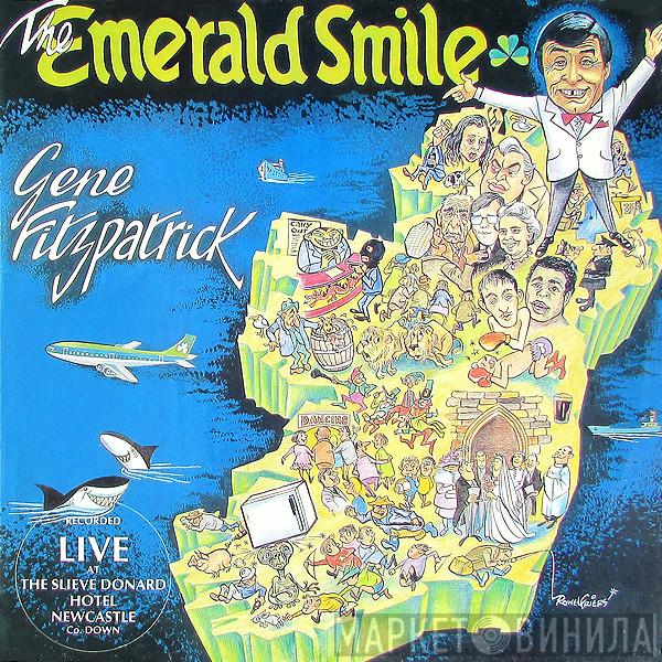 Gene Fitzpatrick - The Emerald Smile
