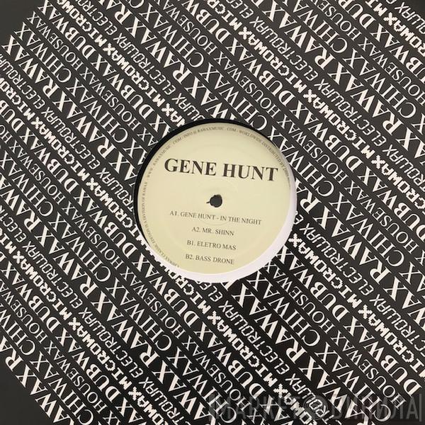  Gene Hunt  - Volume One