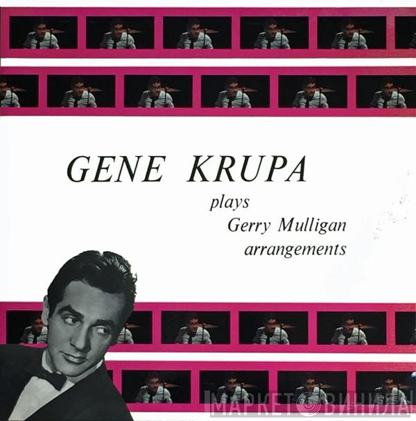 Gene Krupa - Gene Krupa Plays Gerry Mulligan Arrangements