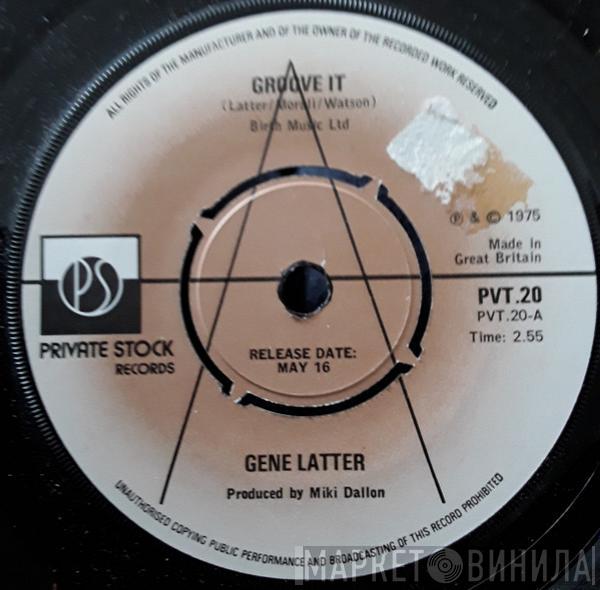  Gene Latter  - Groove It