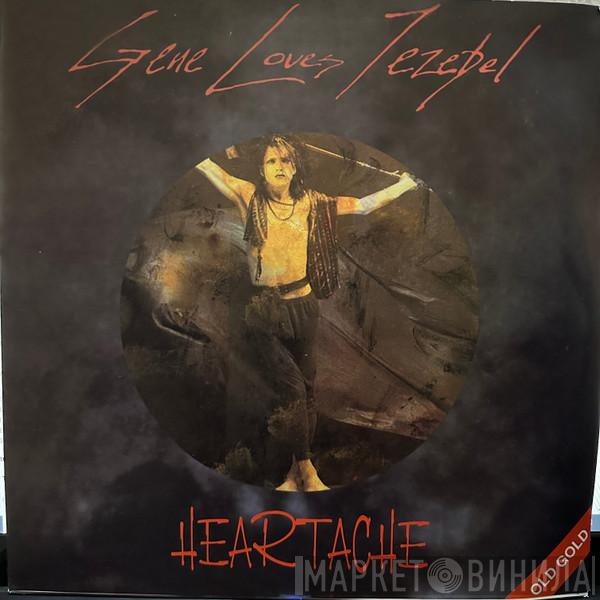  Gene Loves Jezebel  - Heartache