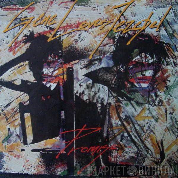 Gene Loves Jezebel - Promise