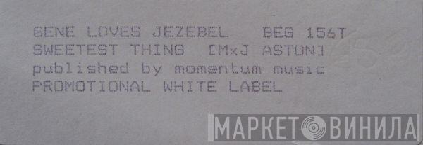 Gene Loves Jezebel - Sweetest Thing