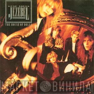 Gene Loves Jezebel  - The House Of Dolls