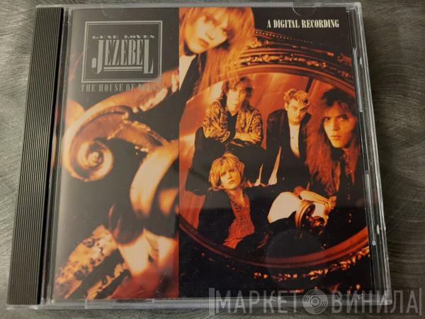  Gene Loves Jezebel  - The House Of Dolls