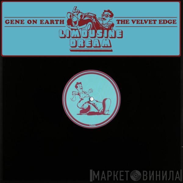 Gene On Earth - The Velvet Edge
