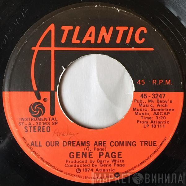  Gene Page  - All Our Dreams Are Coming True