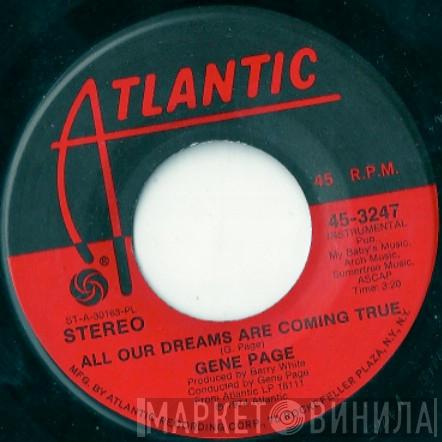 Gene Page - All Our Dreams Are Coming True