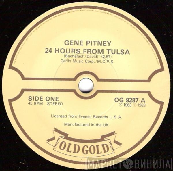 Gene Pitney - 24 Hours From Tulsa / I'm Gonna Be Strong