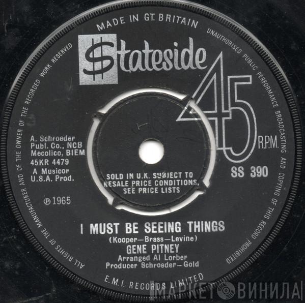 Gene Pitney - I Must Be Seeing Things