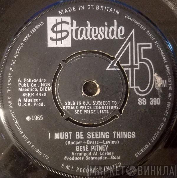 Gene Pitney - I Must Be Seeing Things