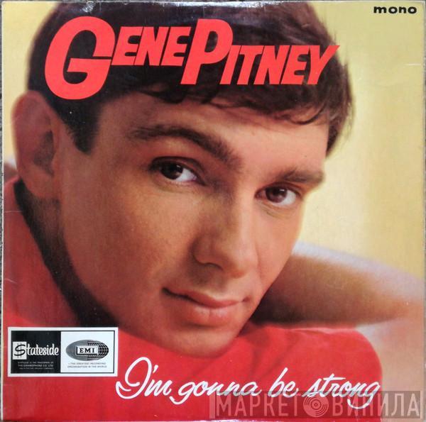 Gene Pitney - I'm Gonna Be Strong