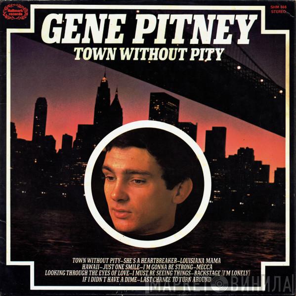 Gene Pitney - Town Without Pity