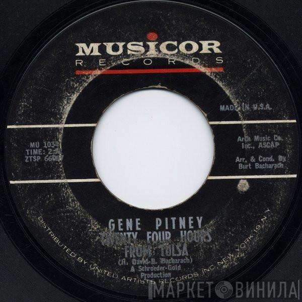  Gene Pitney  - Twenty Four Hours From Tulsa