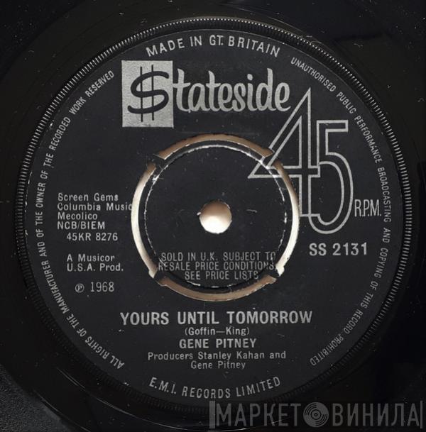 Gene Pitney - Yours Until Tomorrow