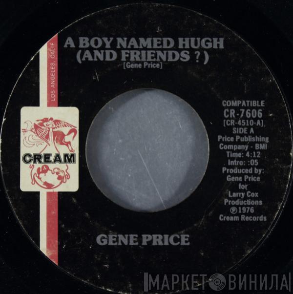 Gene Price - A Boy Named Hugh (And Friends?)