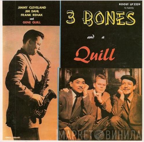 Gene Quill - 3 Bones And A Quill