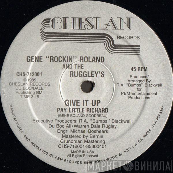 Gene Roland Goodreau, The Rugleys - Give It Up (Pay Little Richard)