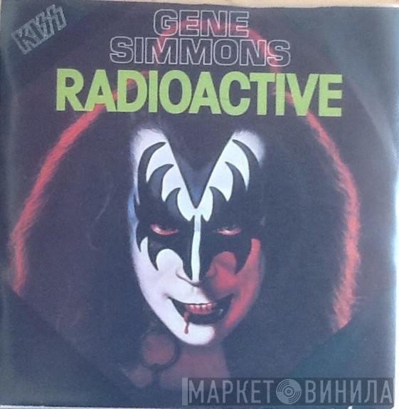 Gene Simmons - Radioactive