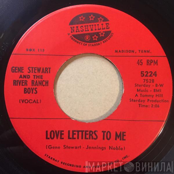 Gene Stewart And The River Ranch Boys - Love Letters To Me