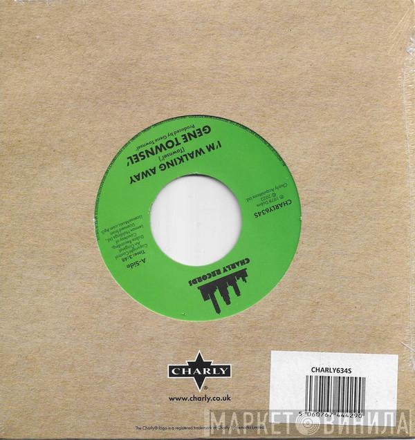 Gene Townsel - I’m Walking Away / There’s No Use Hiding