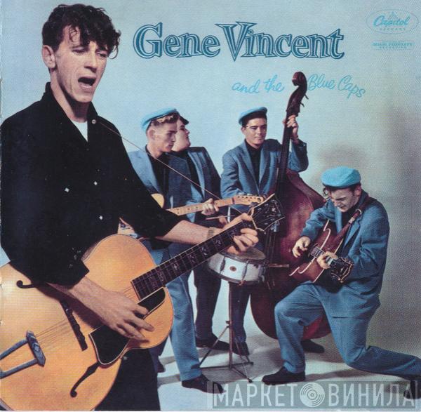  Gene Vincent & His Blue Caps  - Gene Vincent And The Blue Caps