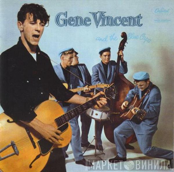 Gene Vincent & His Blue Caps - Gene Vincent And The Blue Caps