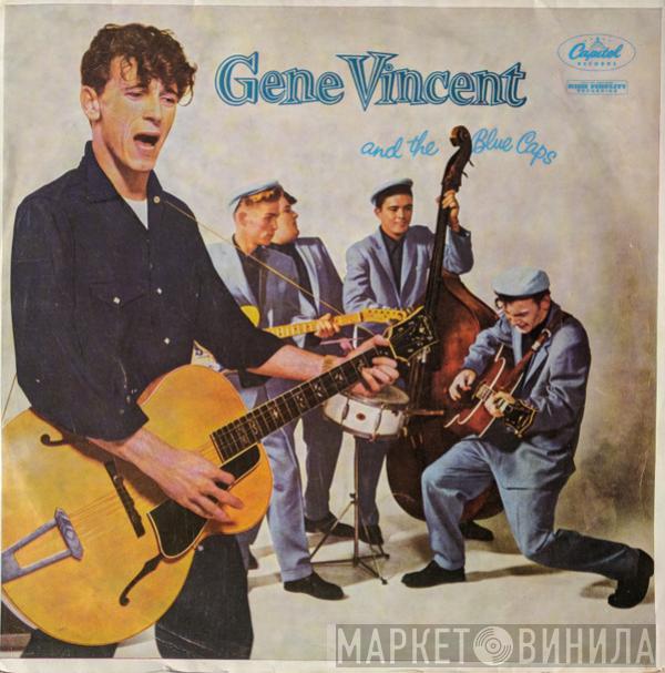  Gene Vincent & His Blue Caps  - Gene Vincent And The Blue Caps