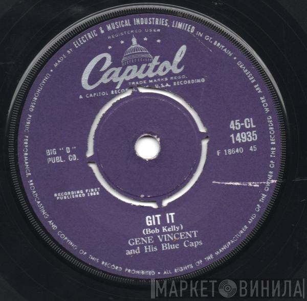 Gene Vincent & His Blue Caps - Git It