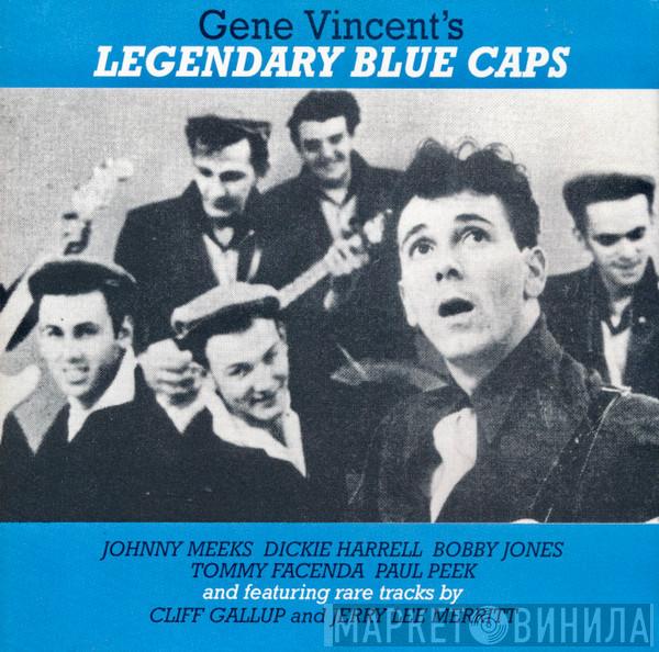 Gene Vincent & His Blue Caps - Legendary Blue Caps