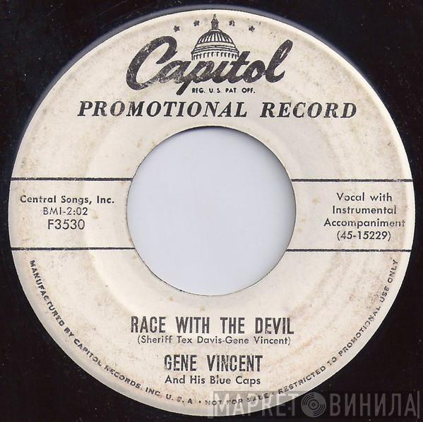Gene Vincent & His Blue Caps - Race With The Devil / Gonna Back Up Baby