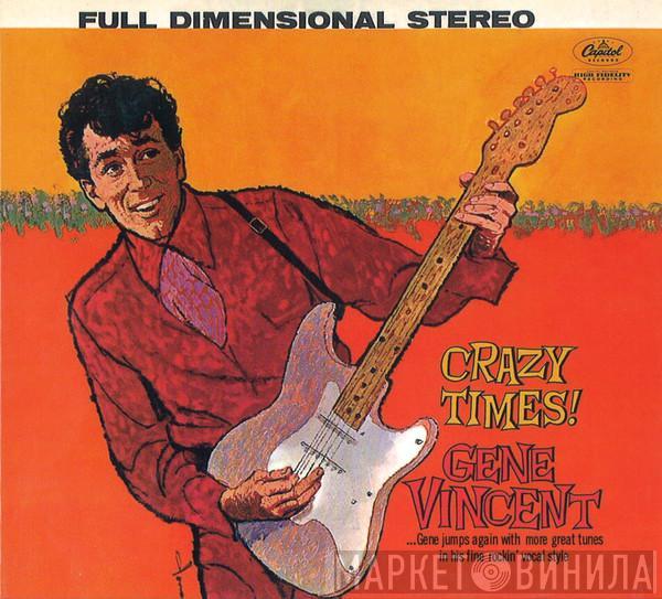  Gene Vincent  - Crazy Times !