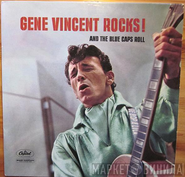 Gene Vincent - Gene Vincent Rocks! And The Blue Caps Roll