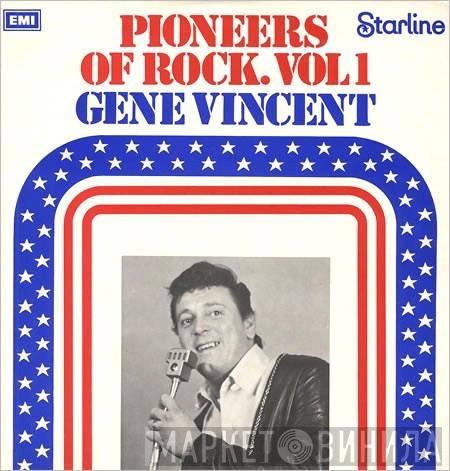 Gene Vincent, The Shouts - Pioneers Of Rock. Vol 1