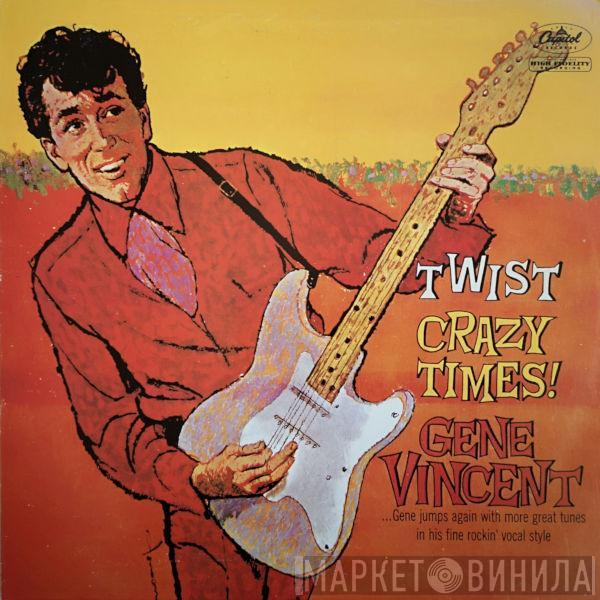  Gene Vincent  - Twist Crazy Times