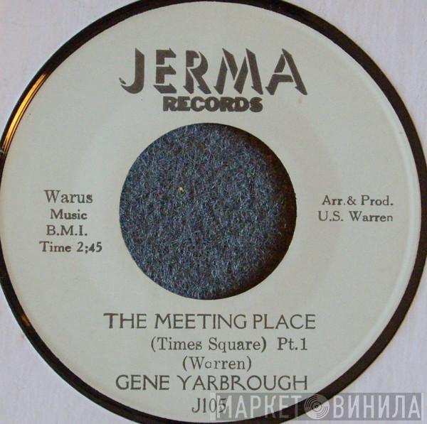 Gene Yarbrough - The Meeting Place