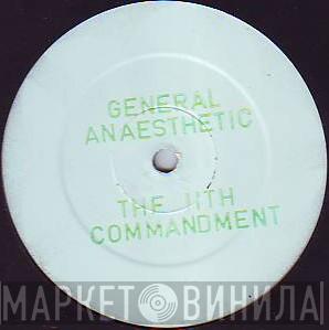 General Anaesthetic - The 11th Commandment
