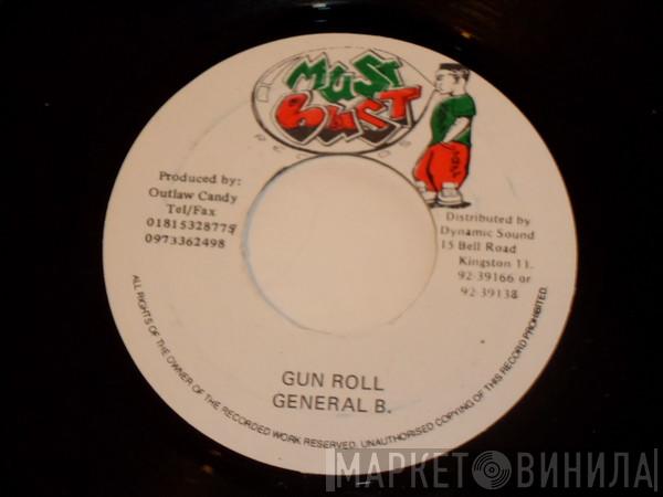 General B - Gun Roll