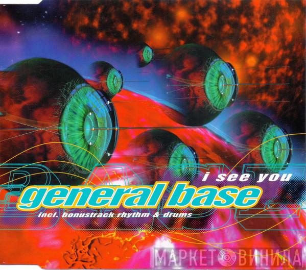 General Base - I See You