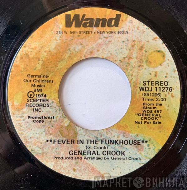  General Crook  - Fever In The Funkhouse