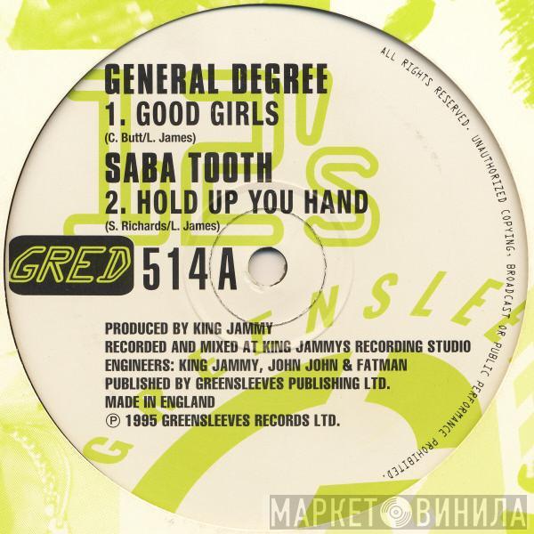 General Degree, Saba Tooth, Lukie D, General B - Good Girls / Hold Up You Hand / I Can Love You Like That / What Is This