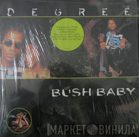 General Degree - Bush Baby
