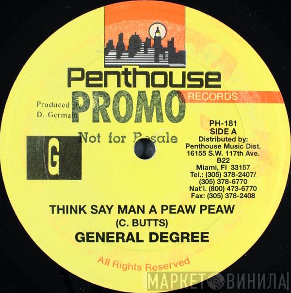 General Degree - Think Say Man A Peaw Peaw